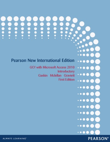 Go! with Microsoft Access 2010: introductory