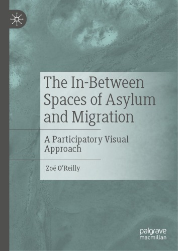 The in-between spaces of asylum and migration: a participatory visual approach