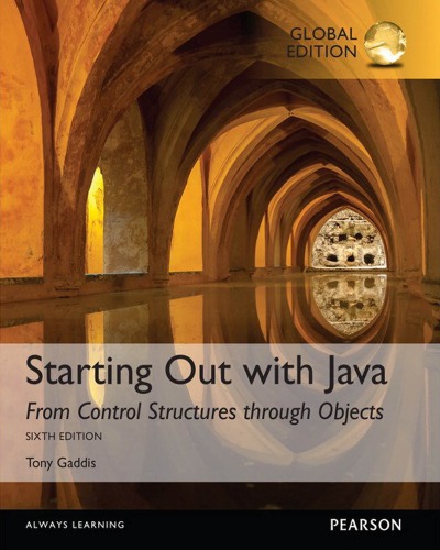 Starting Out with Java: From Control Structures Through Objects Plus Myprogramminglab with Pearson Etext -- Access Card Package
