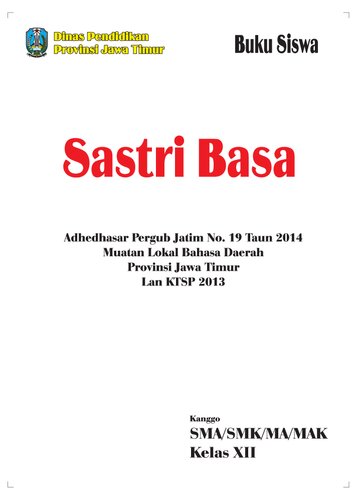 Sastri Basa. Kanggo SMA/SMK/MA/MAK Kelas XII