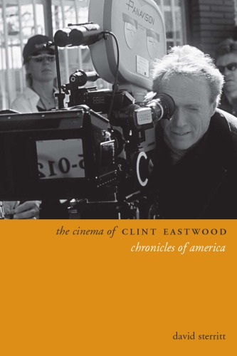 The films of Clint Eastwood: chronicles of America