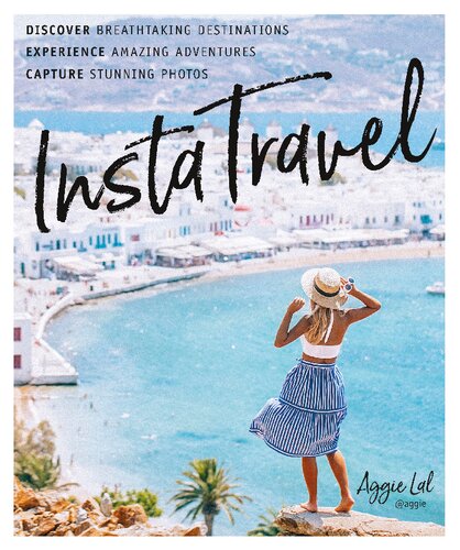 InstaTravel: Discover Breathtaking Destinations. Have Amazing Adventures. Capture Stunning Photos
