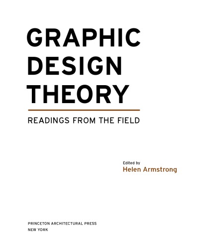 Graphic Design Theory: Readings from the Field