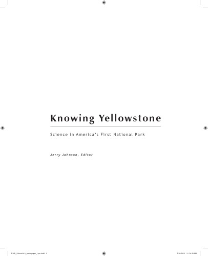 Knowing Yellowstone: Science in America's First National Park