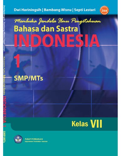 Membuka Jendela Ilmu Pengetahuan Bahasa dan sastra Indonesia 1 SMP/MTs Kelas VII