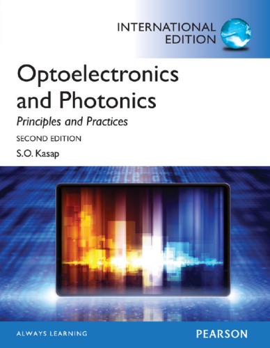 Optoelectronics and Photonics: Principles and Practices