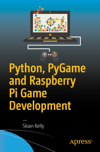 Python, Pygame And Raspberry Pi Game Development