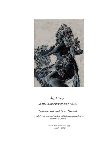 La vita plurale di Fernando Pessoa