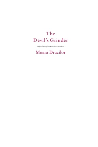 The Devil's Grinder | Moara Dracilor: Poems of Hope and Despair from the Forced Labor Camps of Post-WWII Communist Romania. A dual-language Edition