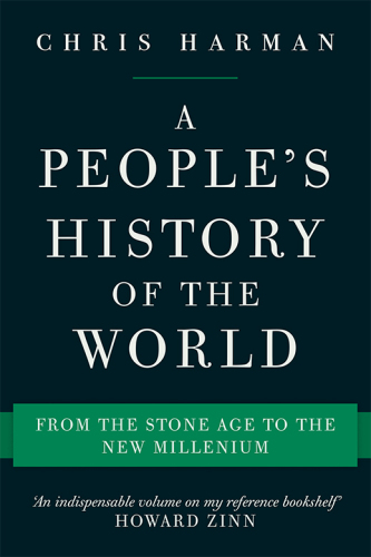A People's History of the World: From the Stone Age to the New Millennium
