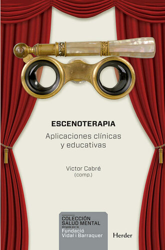 Escenoterapia: aplicaciones clínicas y educativas