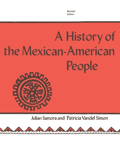 A History of the Mexican-American People Revised: Chicano Studies