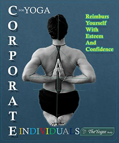 Yoga for Corporate Individuals Yoga for working People