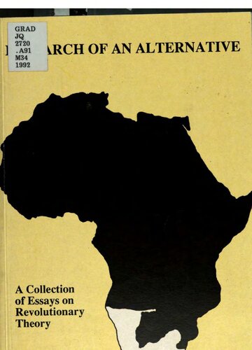 In Search of an Alternative: A Collection of Essays on Revolutionary Theory and Politics