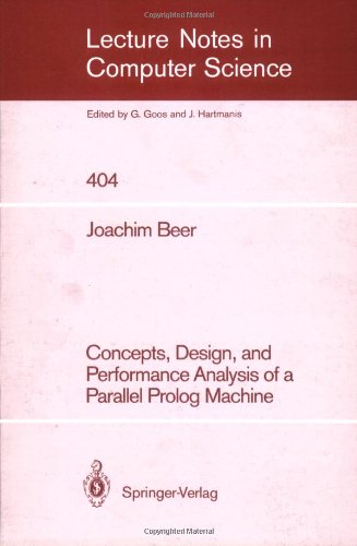 Concepts, Design, and Performance Analysis of a Parallel Prolog Machine