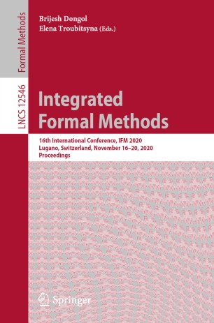 Integrated Formal Methods: 16th International Conference, IFM 2020, Lugano, Switzerland, November 16–20, 2020, Proceedings