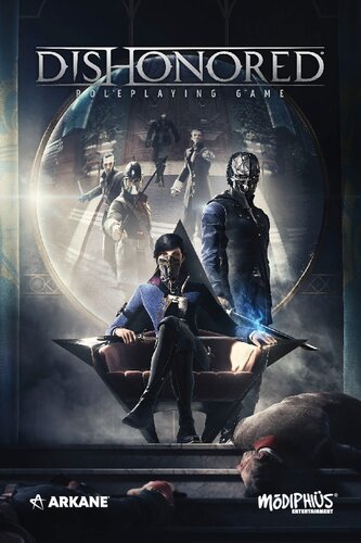 Dishonored: The Roleplaying Game Core Rulebook