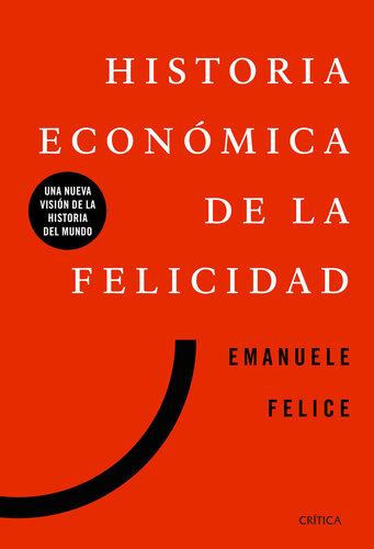Historia económica de la felicidad
