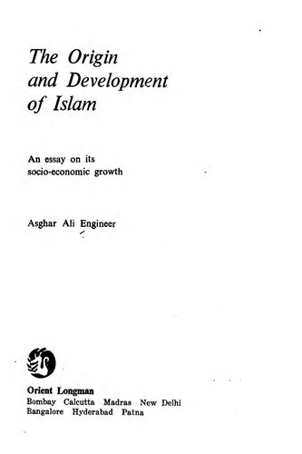 The origin and development of Islam : an essay on its socio-economic growth