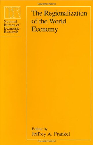 The regionalization of the world economy