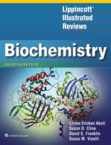 Lippincott® Illustrated Reviews: Biochemistry, 8e
