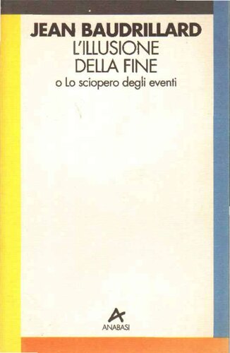 L'illusione de la fine o Lo sciopero degli eventi