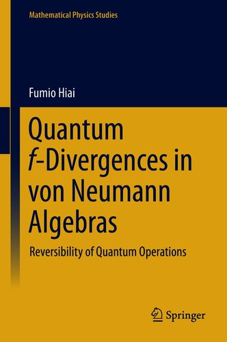 Quantum f-Divergences in von Neumann Algebras: Reversibility of Quantum Operations