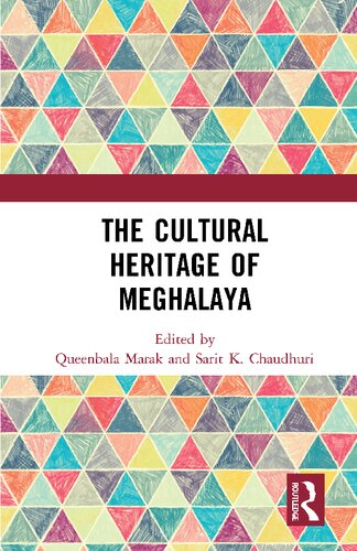 The Cultural Heritage of Meghalaya