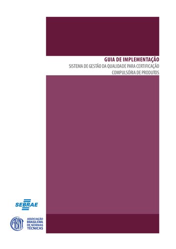 Sistema de gestão da qualidade para certificação compulsória de produtos