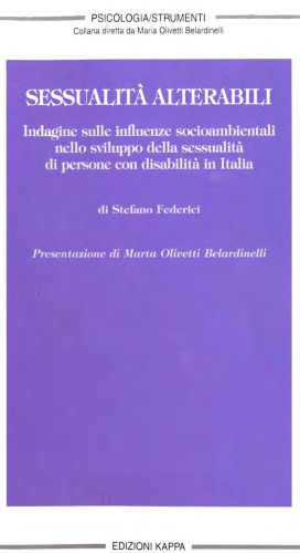 Sessualità alterabili. Indagine sulle influenze socioambientali nello sviluppo della sessualità di persone con disabilità in Italia