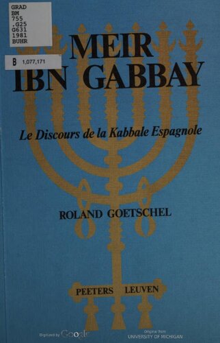 Meïr ibn Gabbay : le discours de la Kabbale espagnole
