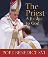 The Priest, a Bridge to God: Inspiration and Encouragement for Priest and Seminarians