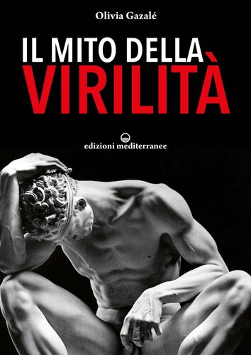 Il mito della virilità