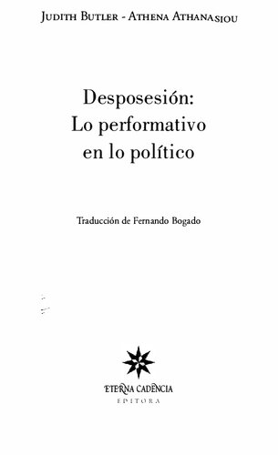 Desposesión : lo performativo en lo político