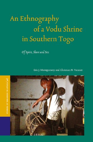 An Ethnography of a Vodu Shrine in Southern Togo: Of Spirit, Slave and Sea