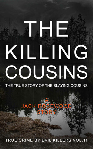 The Killing Cousins: The True Story of The Slaying Cousins