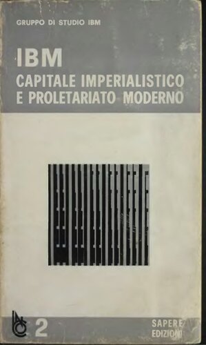IBM. Capitale imperialistico e proletariato moderno