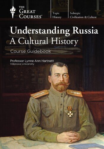 Understanding Russia: A Cultural History