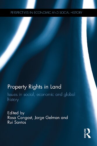 Property Rights in Land: Issues in social, economic and global history
