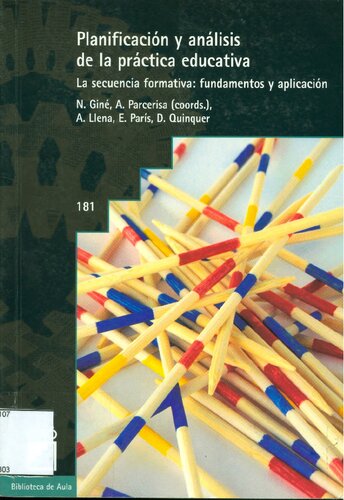 Planificación y análisis de la práctica educativa. La secuencia formativa: fundamentos y aplicación
