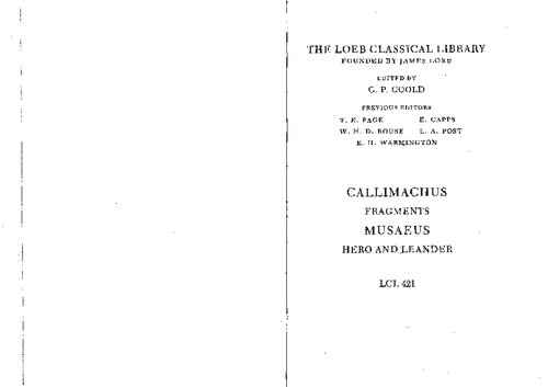 Callimachus: Aetia, Iambi, Hecale and other fragments. / Musaeus: Hero and Leander