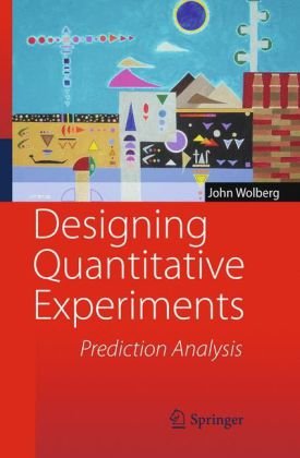 Designing quantitative experiments: Prediction analysis