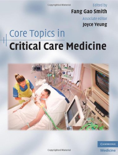 Core Topics in Critical Care Medicine