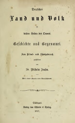 Deutsches Land und Volk zu beiden Seiten des Oceans. Geschichte und Gegenwart