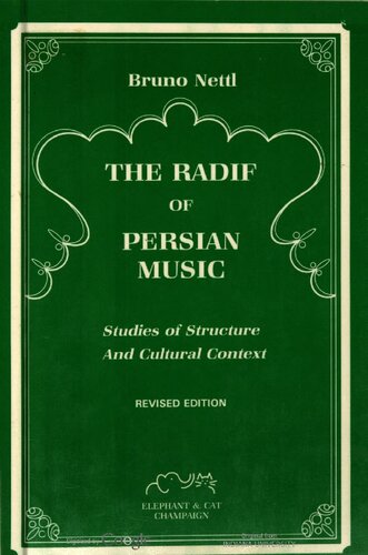 The radif of Persian music : studies of structure and cultural context in the classical music of Iran