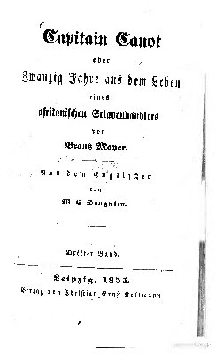 Capitain Canot oder Zwanzig Jahre aus dem Leben eines afrikanischen Sclavenhändlers