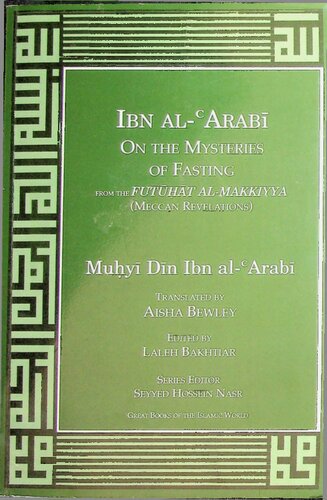 Mysteries of Fasting from Futuhat al-Makiyya (Ibn al-Arabi)