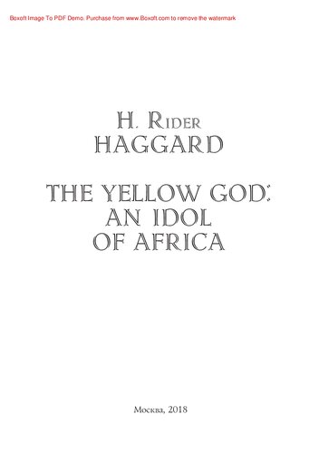 The Yellow God: An Idol of Africa