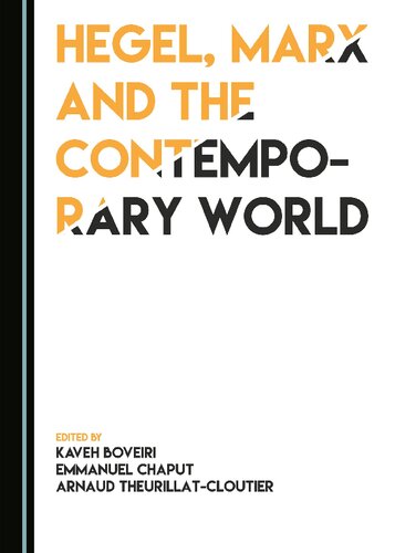 Hegel, Marx and the Contemporary World
