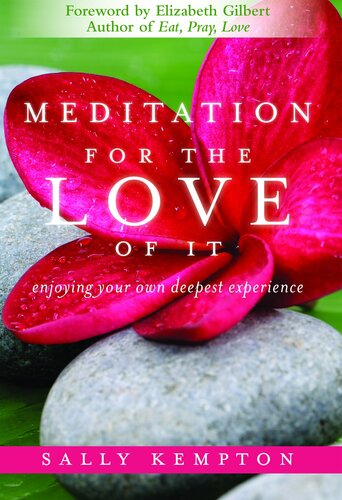 Meditation for the Love of It